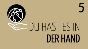 Graphik mit der Aufschrift "Du hast es in der Hand"