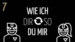 Graphik mit der Aufschrift "Wie ich dir, so du mir"